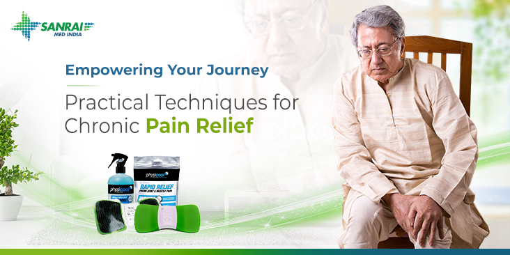 Empowering Your Journey: Practical Techniques for Chronic Pain Relief